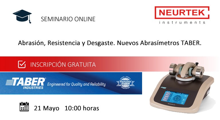 Webinar Gratuito.  Abrasión, Resistencia y Desgaste. Nuevos Abrasímetros TABER.